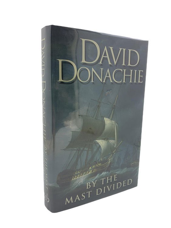 Donachie, David - By the Mast Divided - SIGNED | front cover
