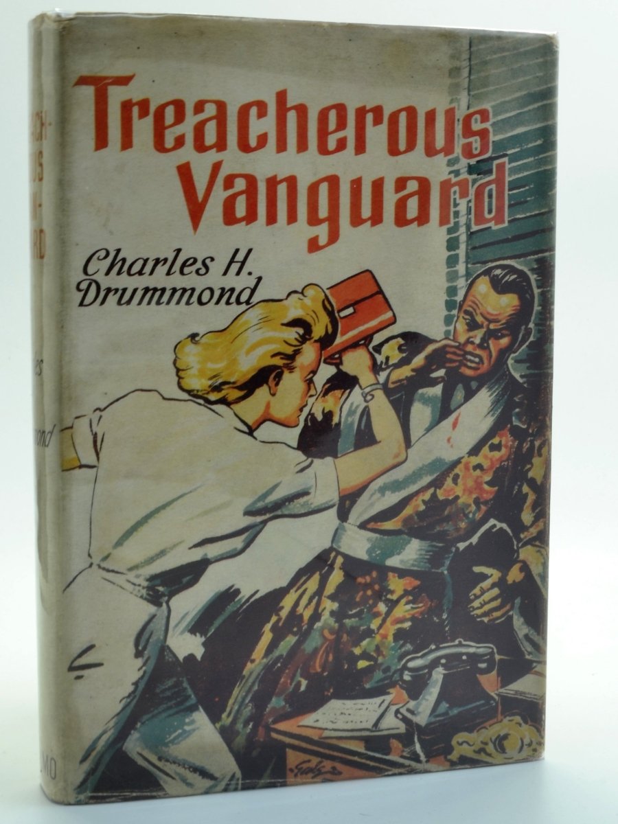 Drummond, Charles H - Treacherous Vanguard | front cover