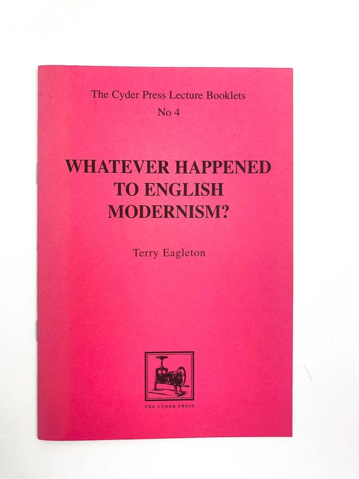 Eagleton, Terry - Whatever Happened to English Modernism ? | front cover