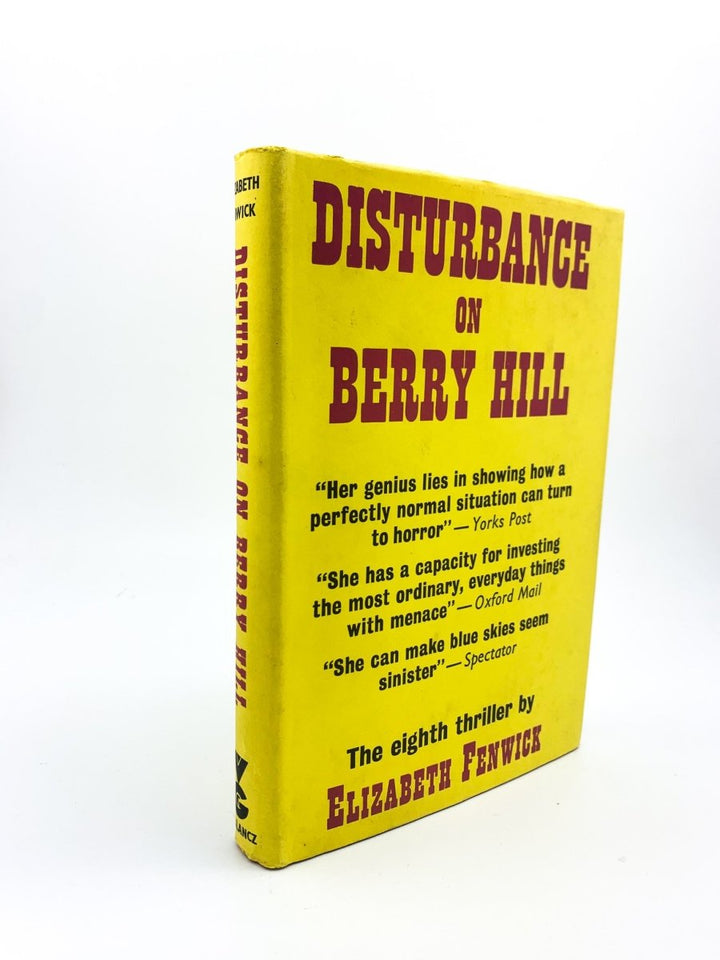 Fenwick, Elizabeth - Disturbance on Berry Hill | front cover. Published by Victor Gollancz Ltd in 1968. Hardcover.  Condition:  Near Fine/Near Fine