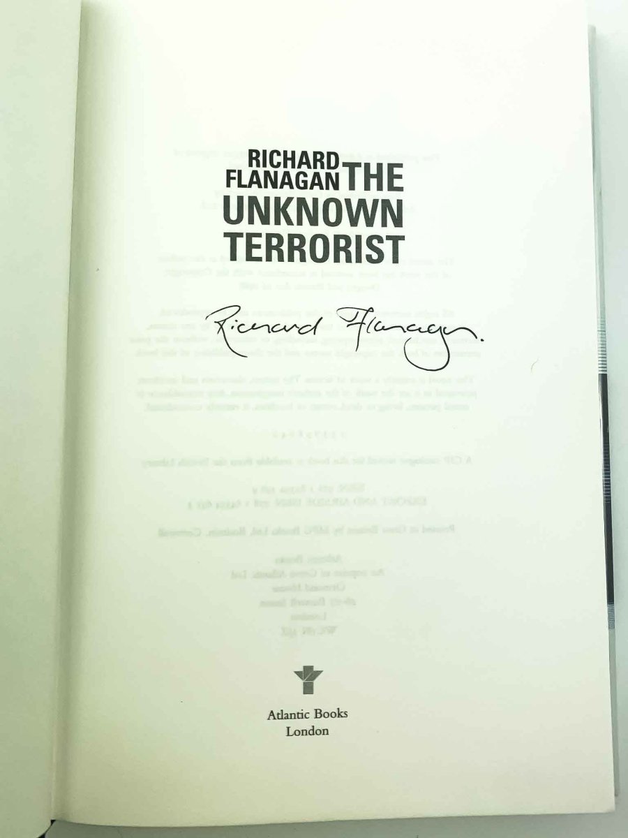 Flanagan, Richard - The Unknown Terrorist - SIGNED | signature page