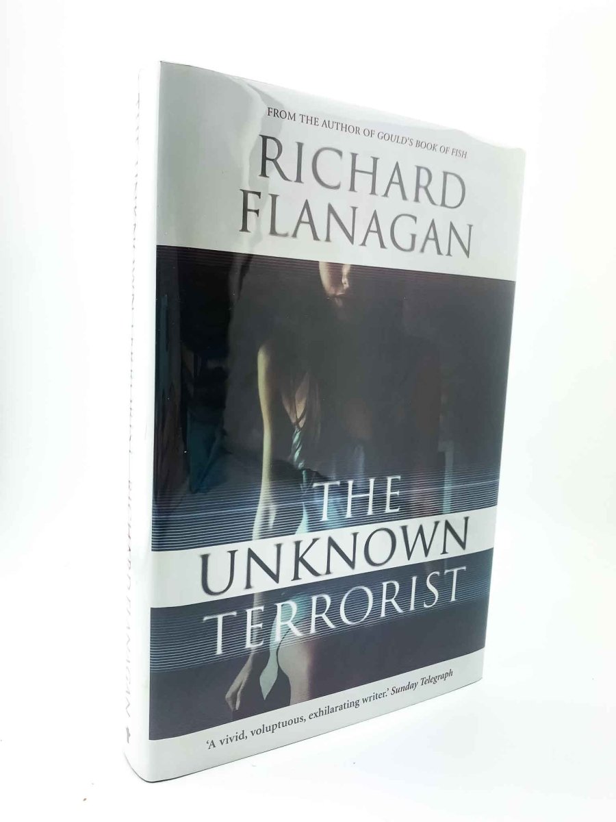 Flanagan, Richard - The Unknown Terrorist - SIGNED | front cover