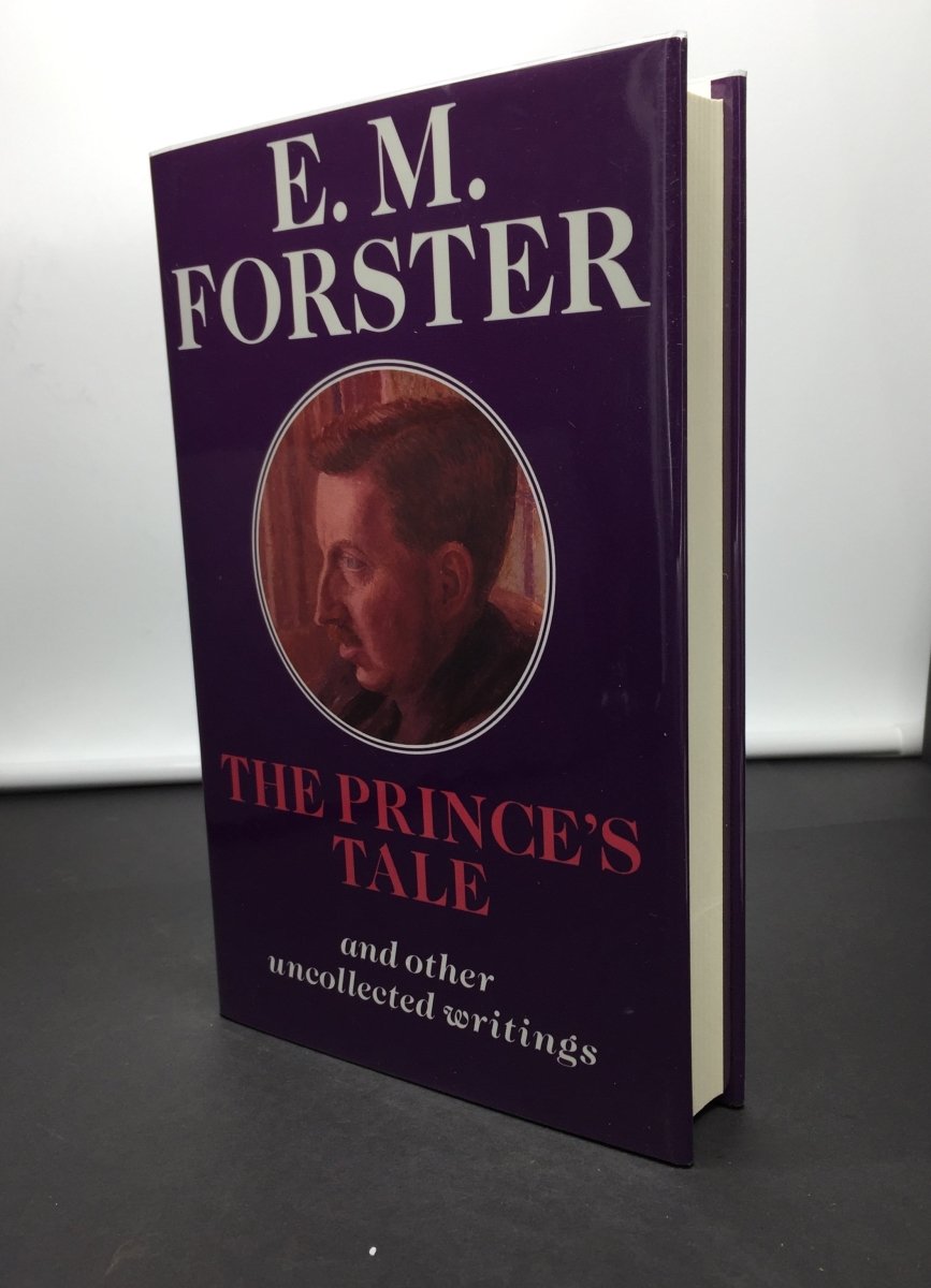 Forster, E M - The Prince's Tale and other uncollected writings | front cover