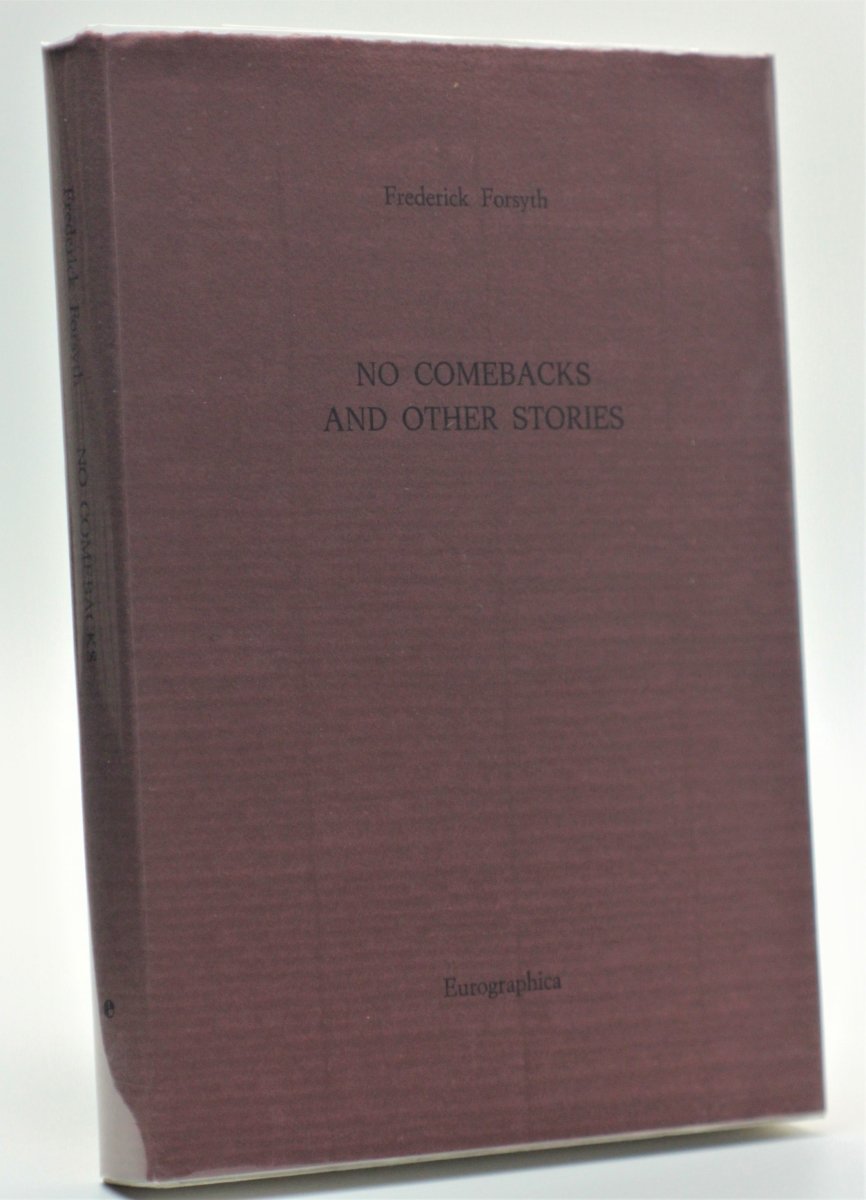 Forsyth, Frederick - No Comebacks and Other Stories (SIGNED) | front cover