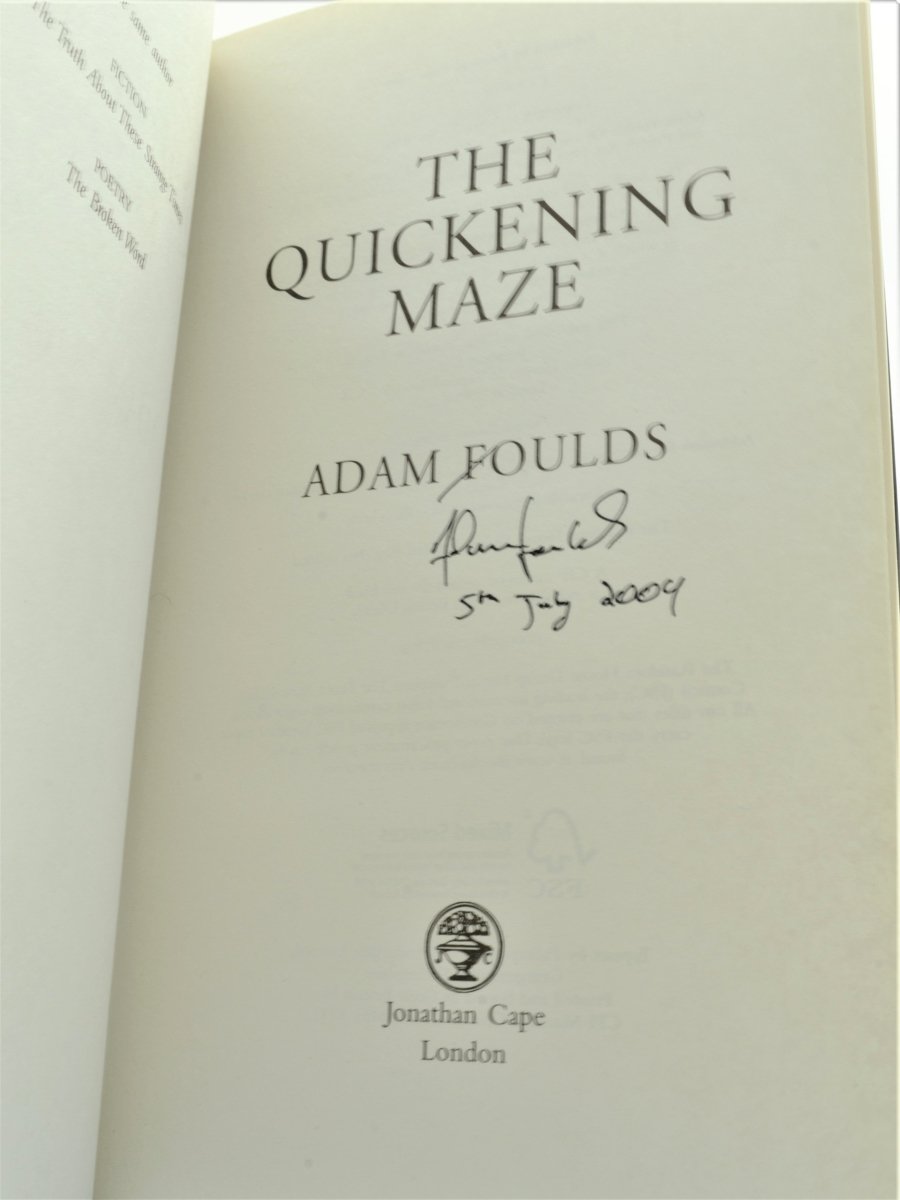 Foulds, Adam - The Quickening Maze - SIGNED | signature page