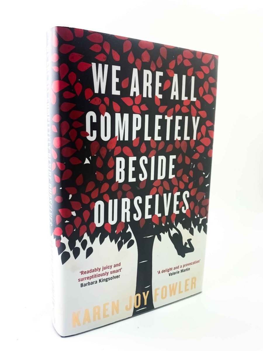 Fowler, Karen Joy - We Are All Completely Beside Ourselves - SIGNED and LINED copy - SIGNED | front cover