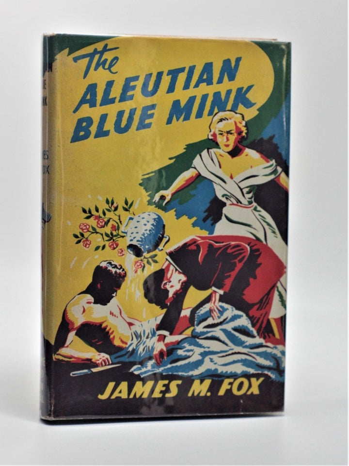 Fox, James M - The Aleutian Blue Mink | front cover