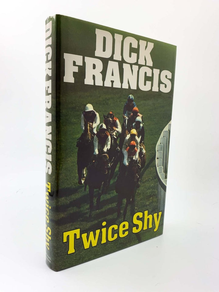 Francis, Dick - Twice Shy - SIGNED | front cover. Published by Michael Joseph in 1981. Hardcover.  Condition:  Very Good ++ / Near Fine/Fine