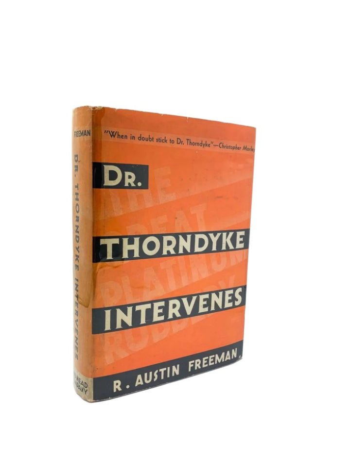 Freeman, R Austin - Dr Thorndyke Intervenes | front cover. Published by Dodd, Mead & Company in 1933. Hardcover.  Condition:  Very Good +/Very Good +