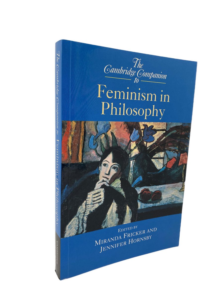 Fricker, Miranda - The Cambridge Companion to Feminism in Philosophy | front cover