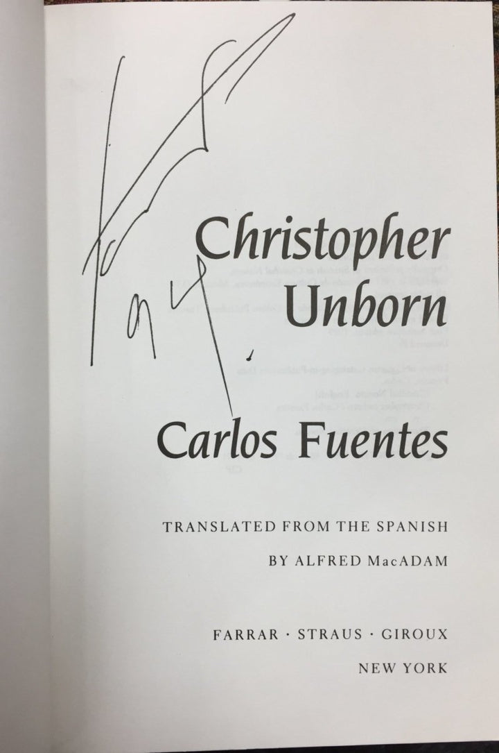 Fuentes, Carlos - Christopher Unborn - SIGNED | signature page