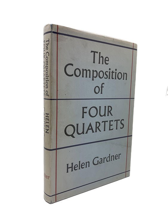 Helen Gardner First Edition | The Composition of Four Quarters | Cheltenham Rare Books