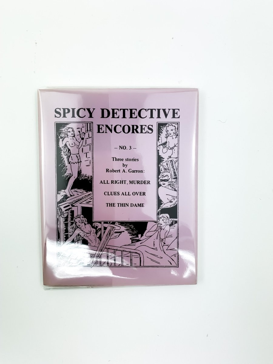 Garron, Robert A - Spicy Detective Encores No. 3 | front cover