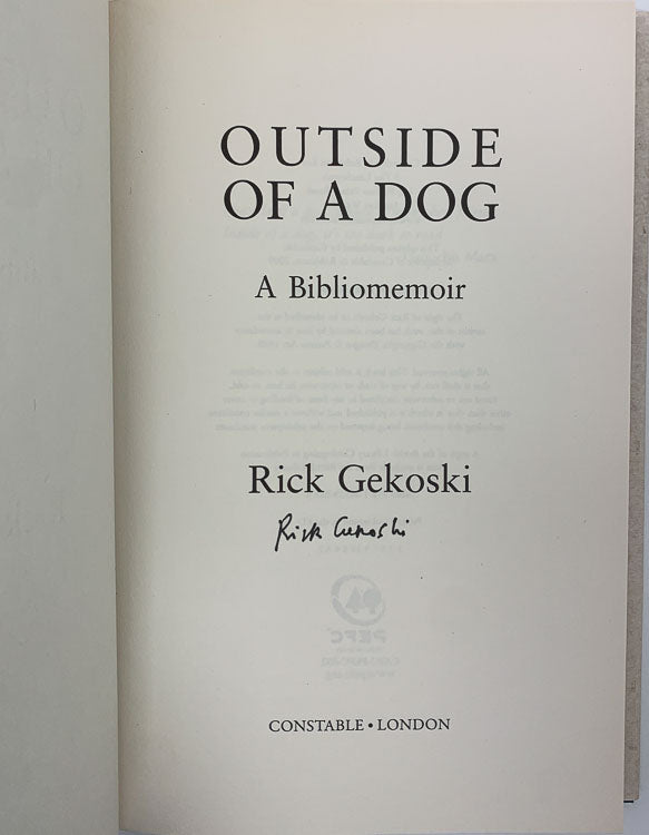 Gekoski, Rick - Outside of a Dog : A Bibliomemoir - SIGNED | signature page