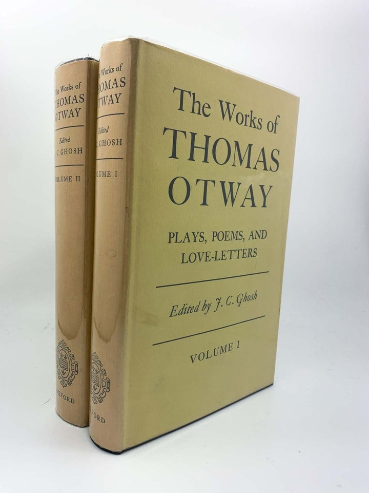 Ghosh, J.C. ( edits ) - The Works of Thomas Otway : Plays, Poems, and Love-Letters. Two Volumes | front cover
