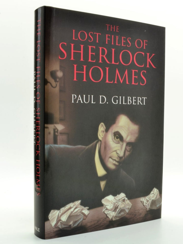 Gilbert, Paul D - The Lost Files of Sherlock Holmes | front cover