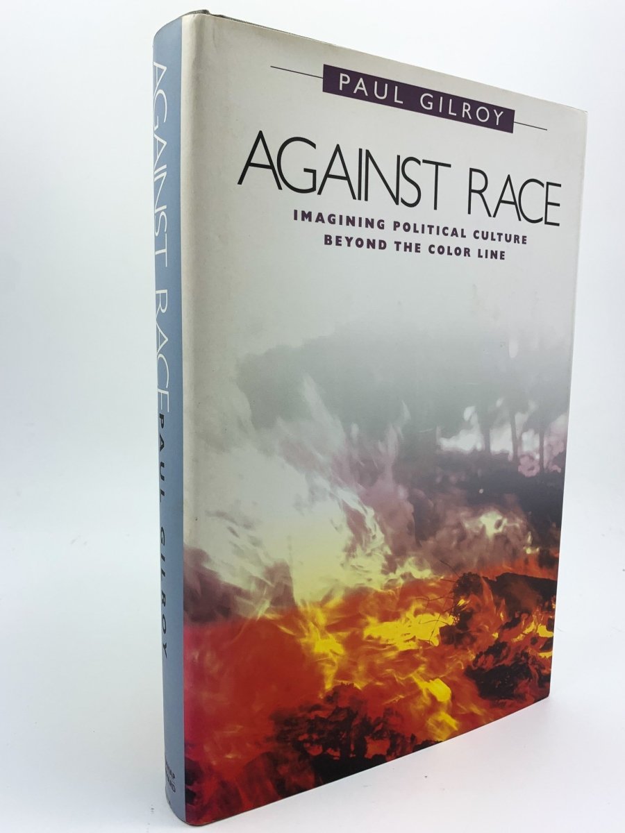 Gilroy, Paul - Against Race : Imagining Political Culture beyond the Color Line | image1