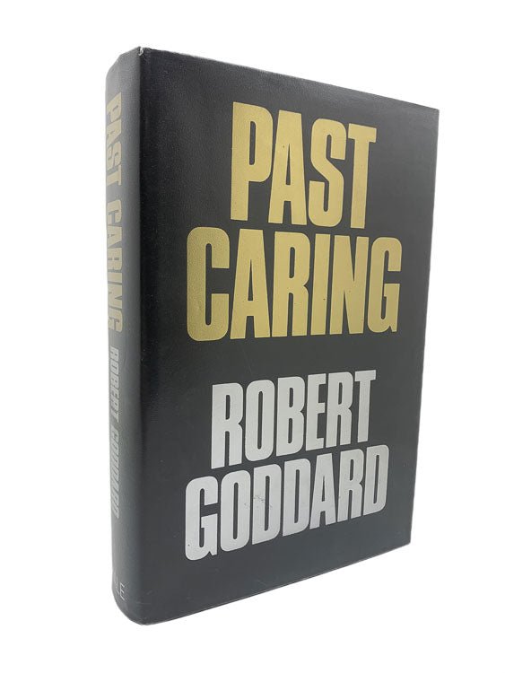 Goddard, Robert - Past Caring | image1