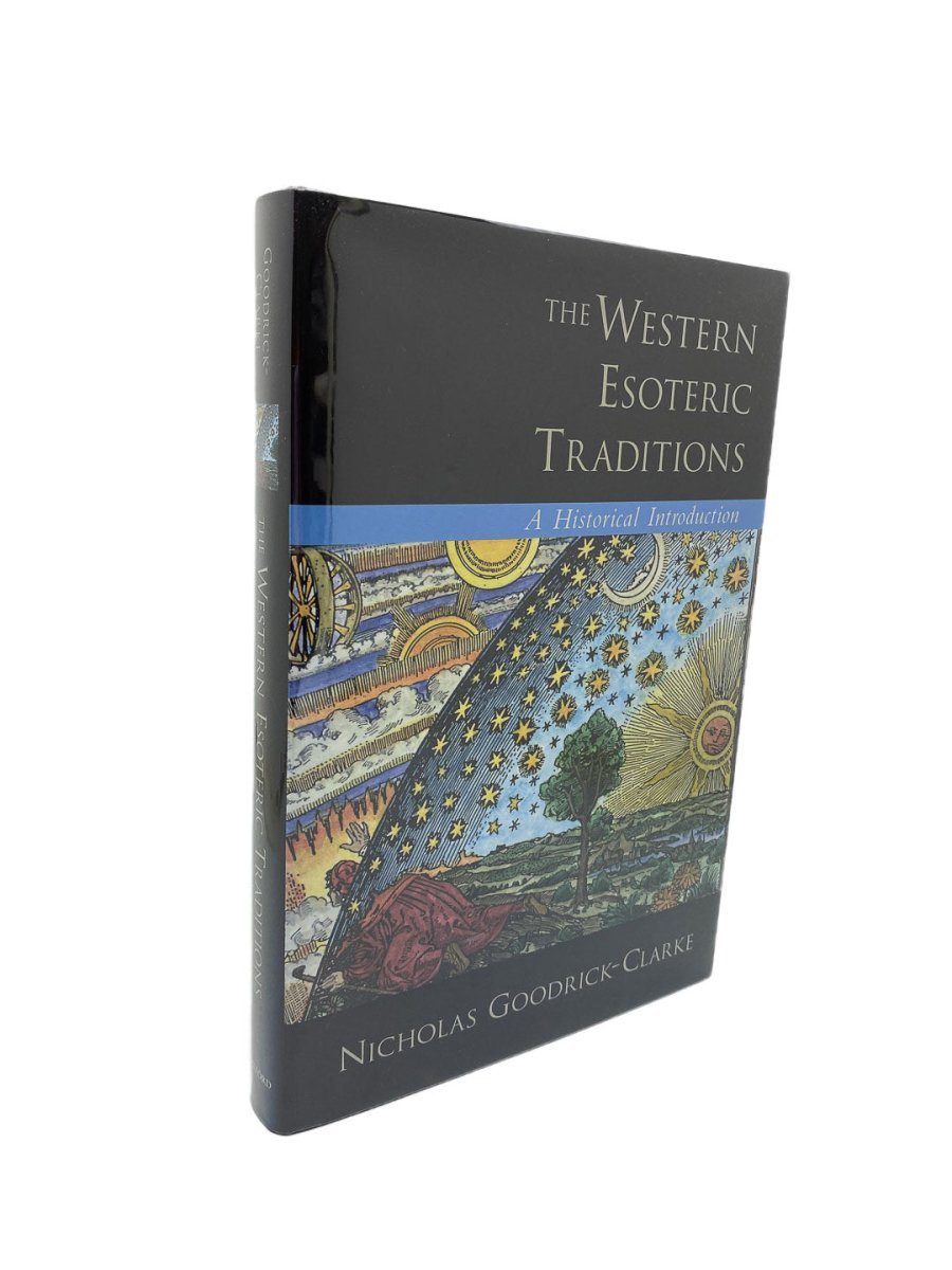 Goodrick-Clarke, Nicholas - The Western Esoteric Traditions : A Historical Introduction | front cover