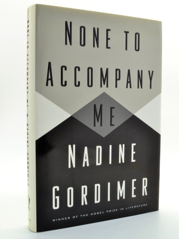 Gordimer, Nadine - None to Accompany Me - SIGNED | front cover