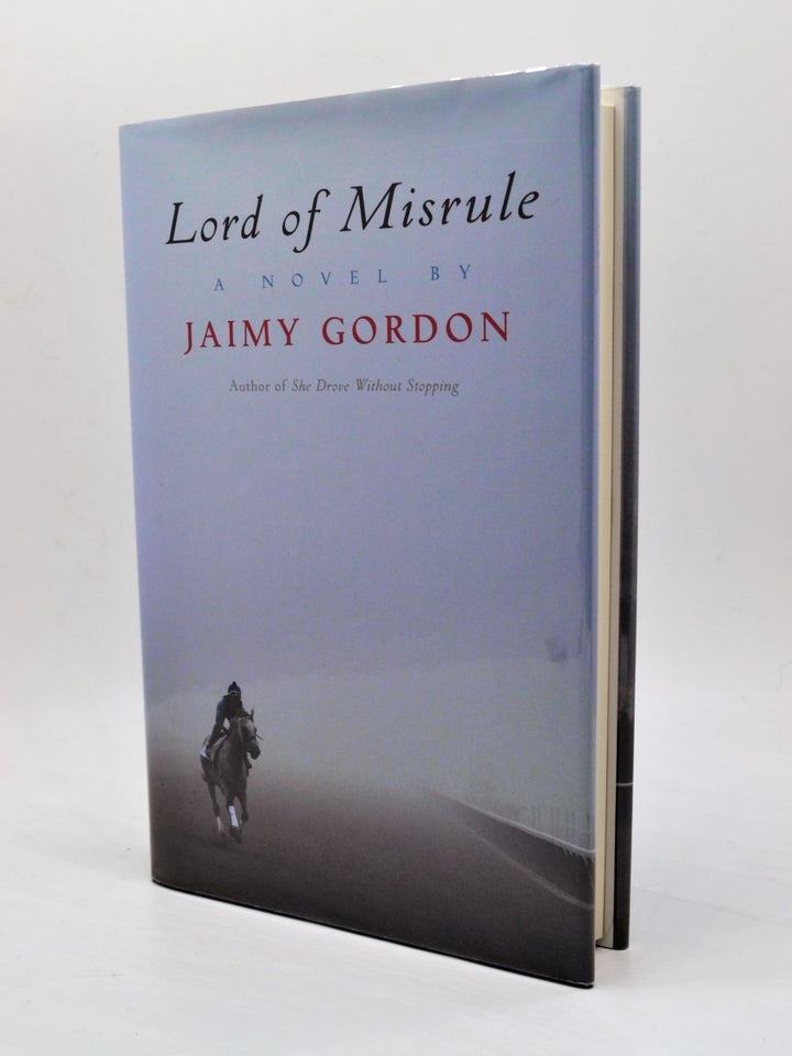 Gordon, Jaimy - Lord of Misrule | front cover. Published by McPherson & Co in 2010. Hardcover.  Condition:  Fine/Near Fine