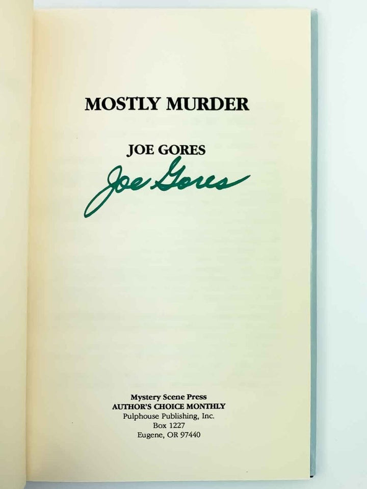 Gores, Joe - Mostly Murder - SIGNED | signature page