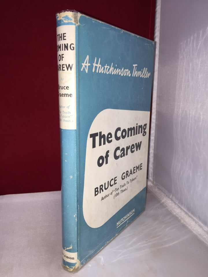 Graeme, Bruce - The Coming of Carew | front cover