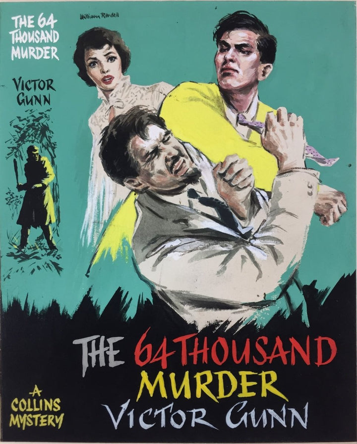 Gunn, Victor - The 64 Thousand Murder ( Original Dustwrapper Artwork ) | front cover. Published by Collins ( Collins Mystery ) in 1958. Unbound In Portfolio.  Condition:  Near Fine/n/a