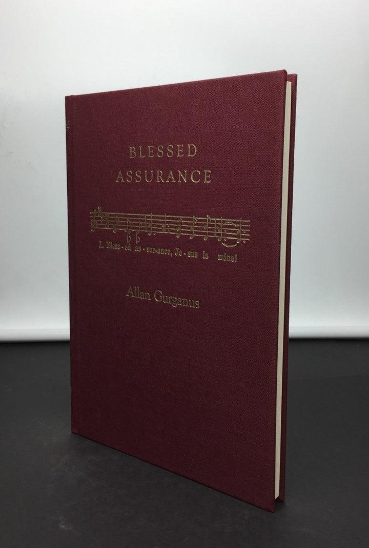 Gurganus, Allan - Blessed Assurance - SIGNED | front cover