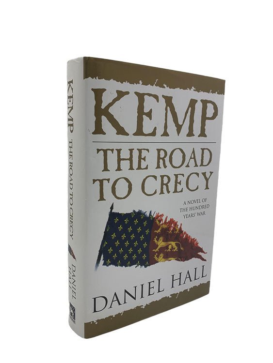 Hall, Daniel - Kemp The Road to Crecy | front cover