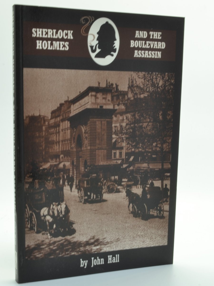 Hall, John - Sherlock Holmes and the Boulevard Assassin | front cover