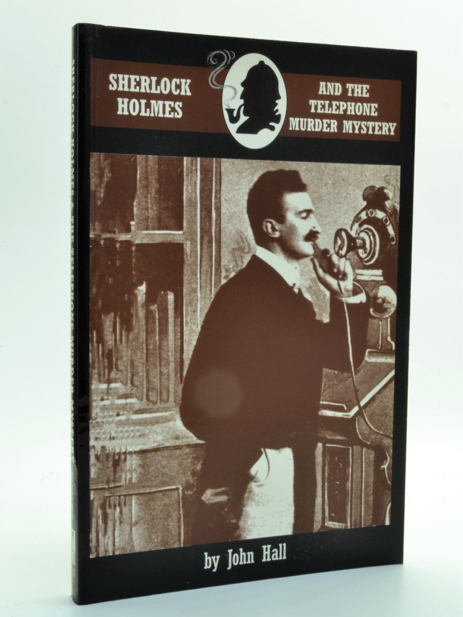 Hall, John - Sherlock Holmes and the Telephone Murder Mystery | front cover
