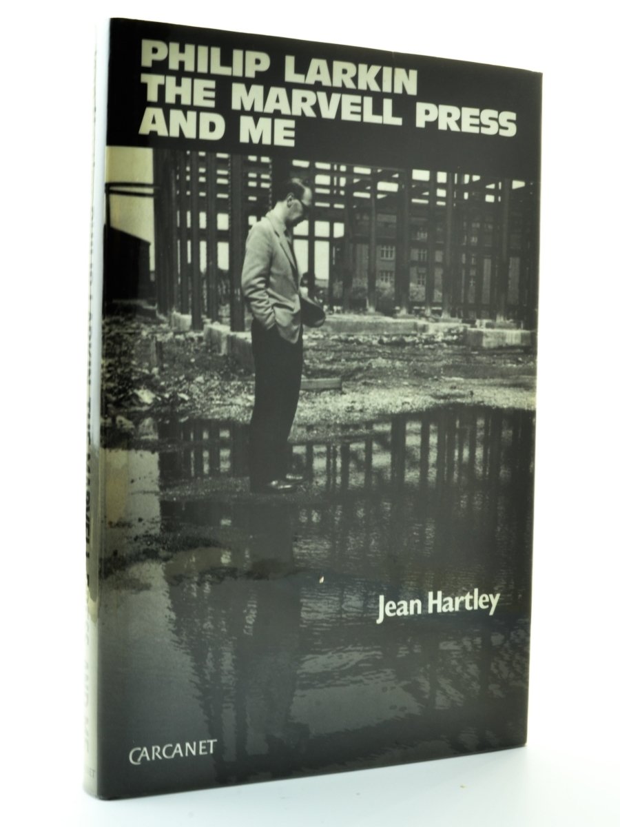 Hartley, Jean - Philip Larkin, The Marvell Press and Me | front cover