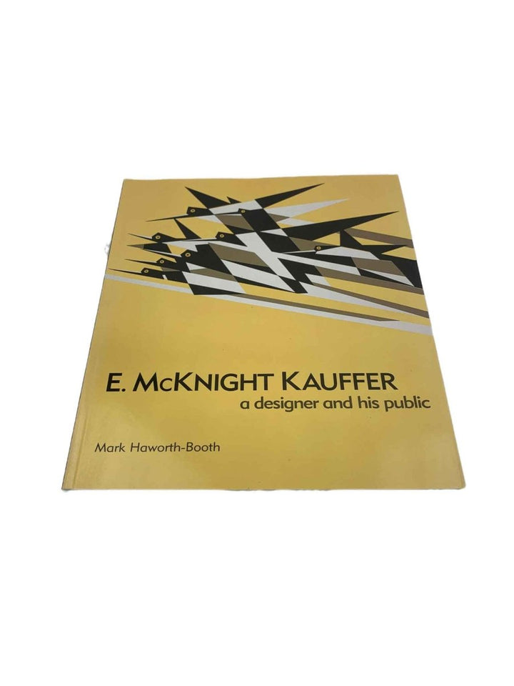  Mark Haworth-Booth First Edition | E. Mcknight Kauffer : A Designer And His Public | Cheltenham Rare Books. Published by Victoria & Albert Museum in 2005. Paperback.  Condition:  Near Fine +/No Jacket ( as Issued )