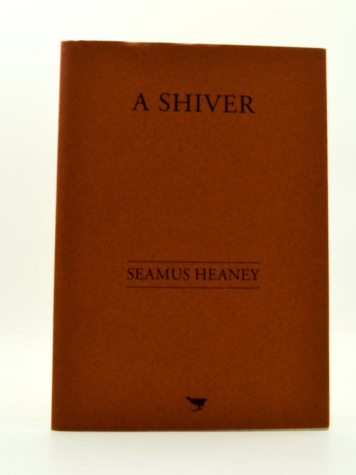 Heaney, Seamus - A Shiver | front cover