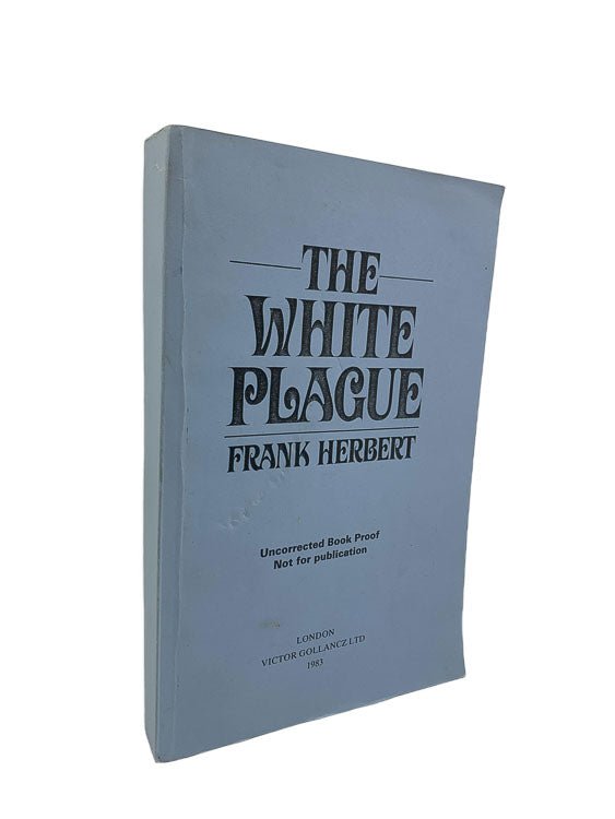 Herbert, Frank - The White Plague - Uncorrected Proof Copy | image1