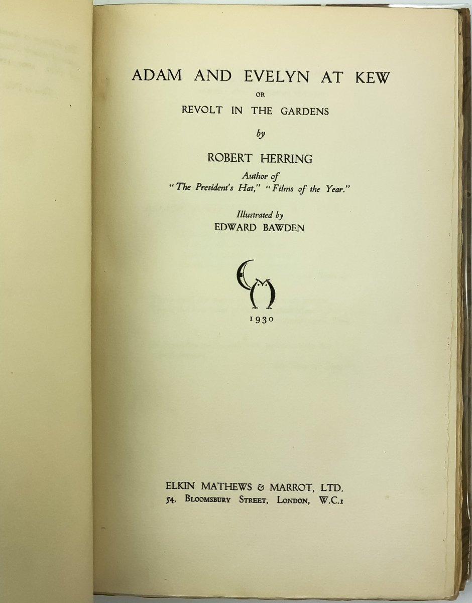 Herring, Robert - Adam and Evelyn at Kew or Revolt in the Gardens. | book detail 8