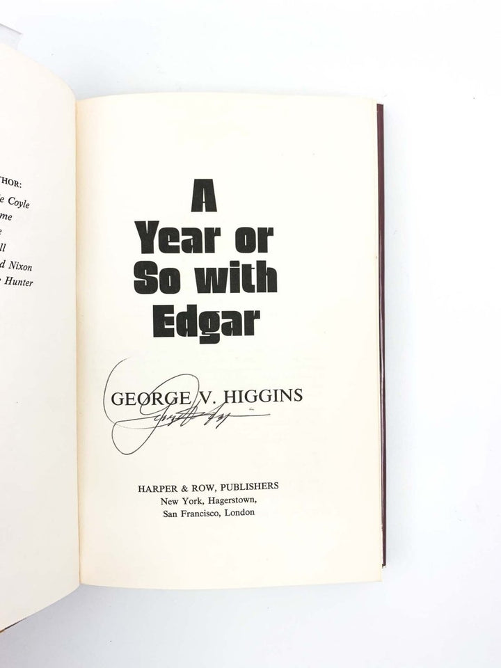 Higgins, George V - A Year or So with Edgar - SIGNED | signature page