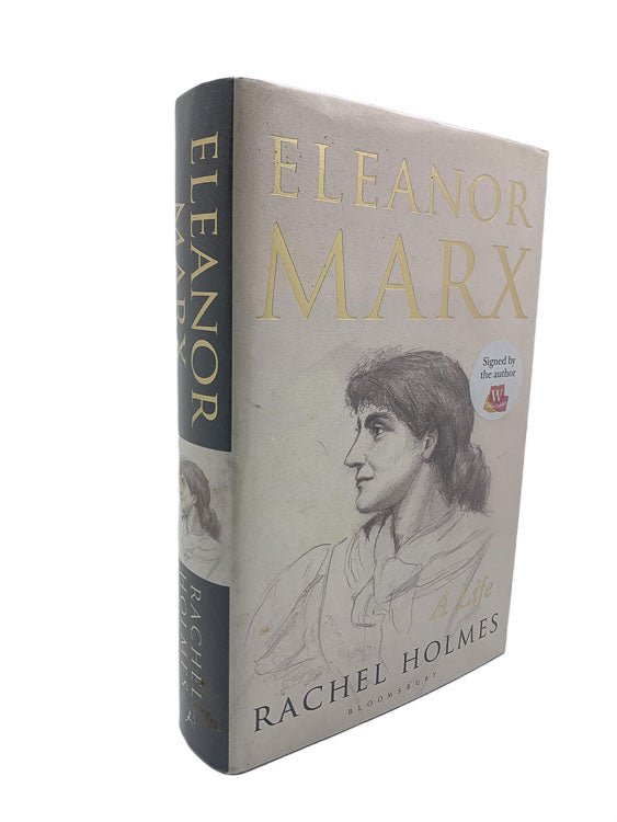 Rachel Holmes SIGNED First Edition | Eleanor Marx | Cheltenham Rare Books