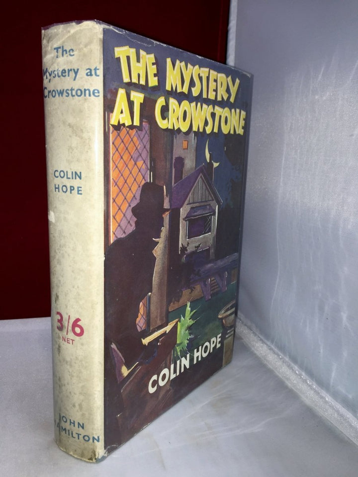 Hope, Colin - The Mystery at Crowstone | front cover. Published by John Hamilton in 1936. Hardcover.  Condition:  Very Good +++/Very Good +