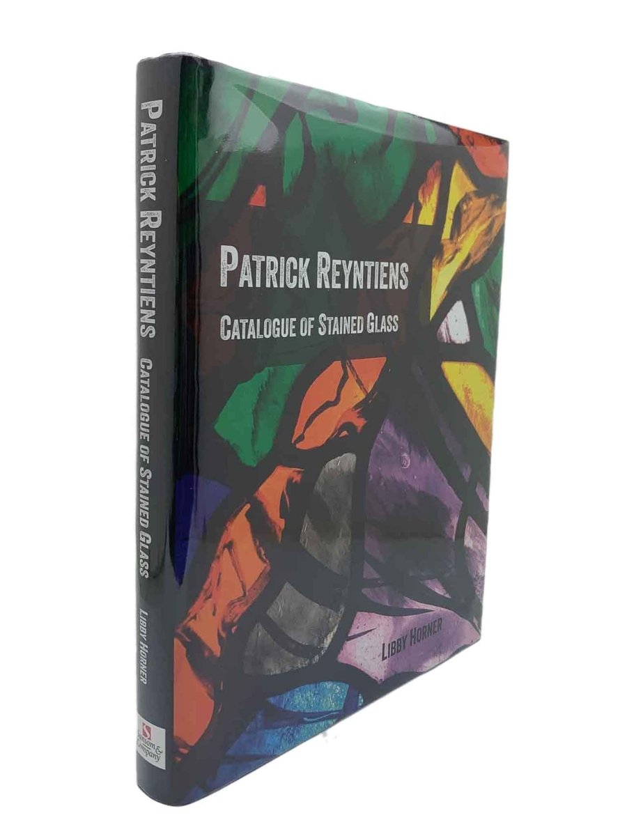  Libby Horner SIGNED First Edition, Limited Edition | Patrick Reyntiens : Catalogue Of Stained Glass | Cheltenham Rare Books