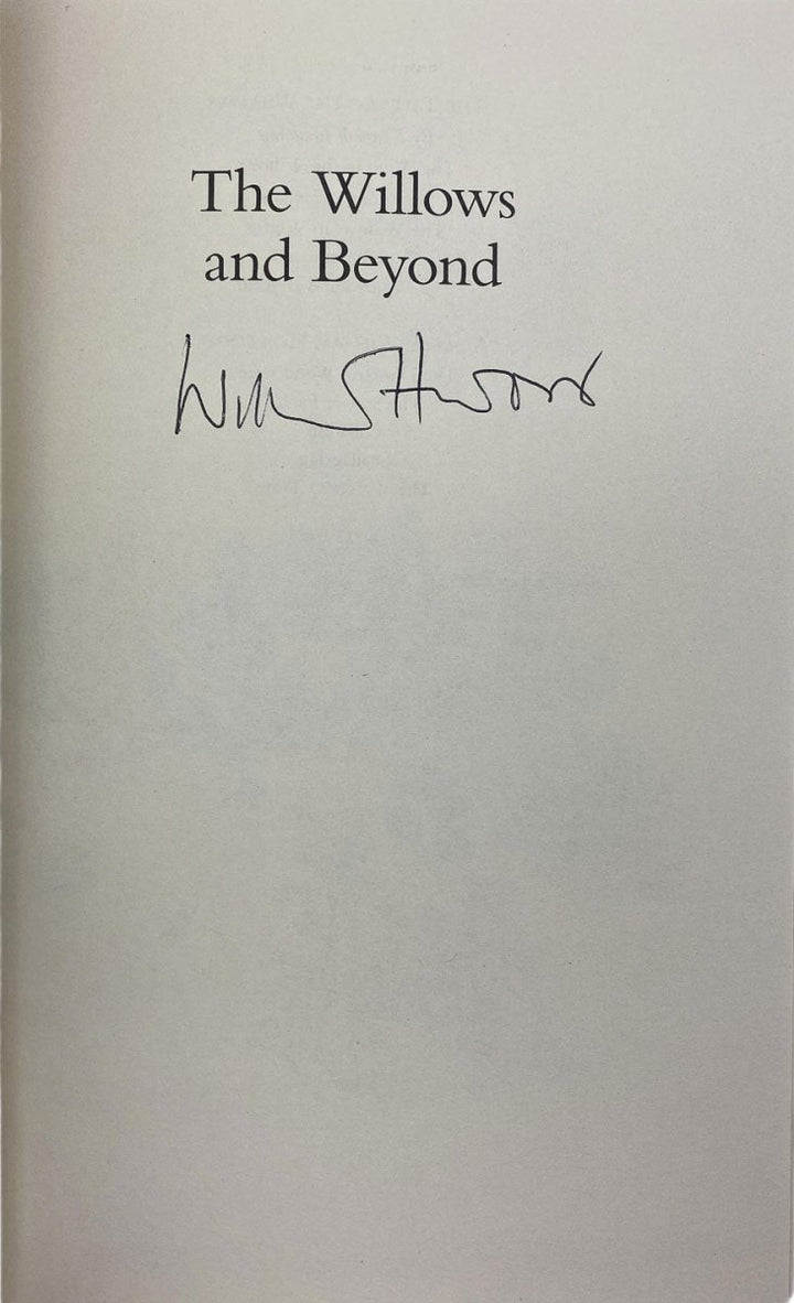 Horwood, William - The Willows and Beyond - SIGNED | signature page