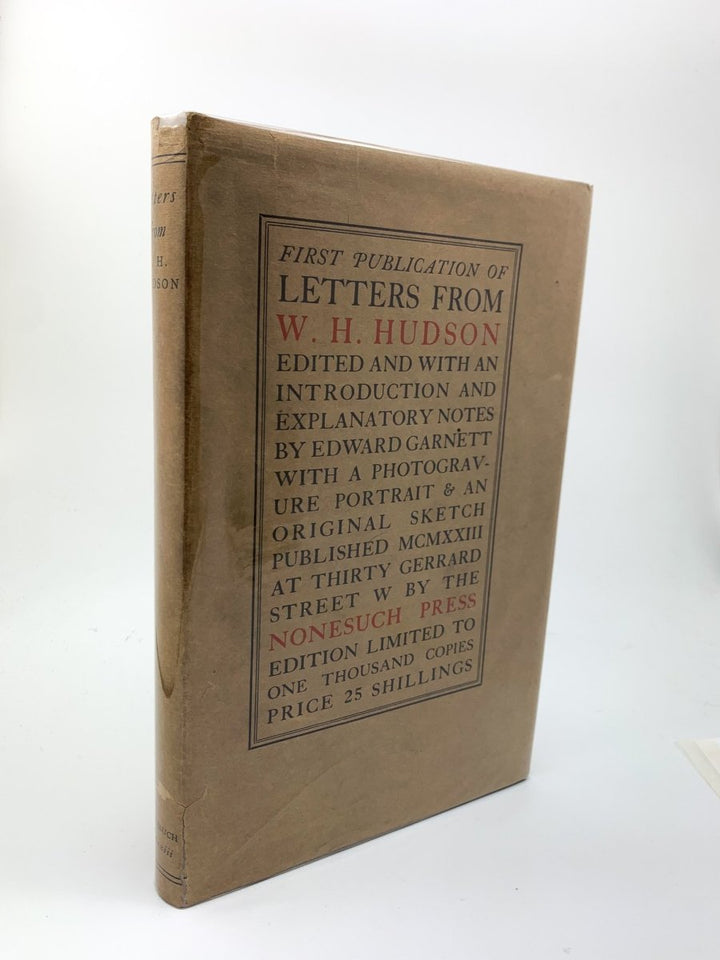 Hudson, W H - Letters from W H Hudson | front cover. Published by Nonesuch Press in 1923. Hardcover.  Condition:  Near Fine +/Very Good ++