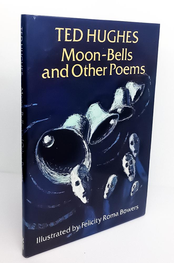 Hughes, Ted - Moon-Bells and Other Poems (John Fowles' copy) - SIGNED | image1