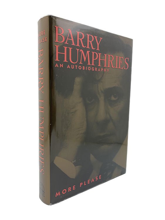  Barry Humphries SIGNED First Edition | More Please : An Autobiography | Cheltenham Rare Books