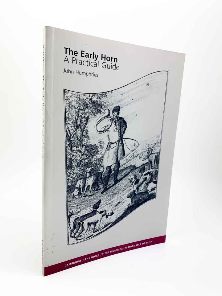 Humphries, John - The Early Horn : A Practical Guide | image1