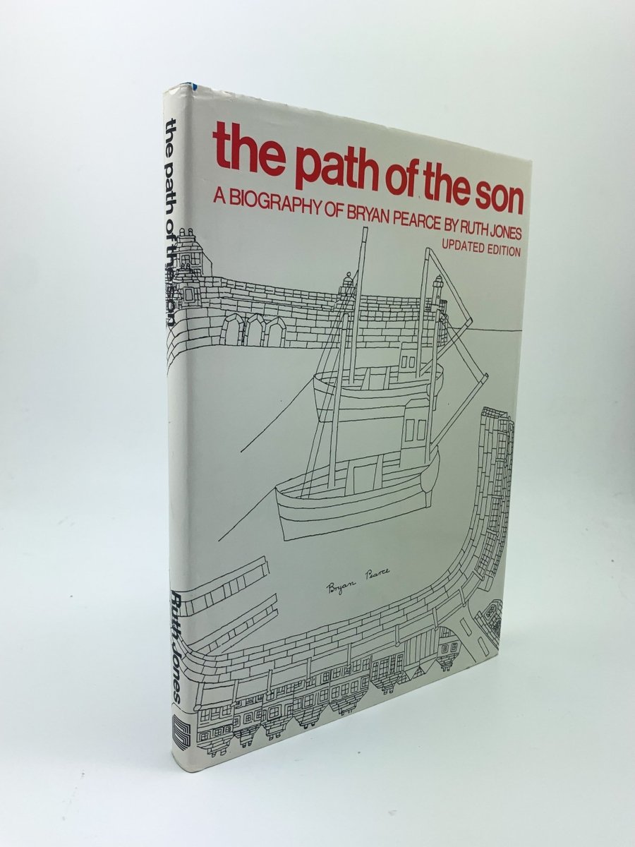 Jones, Ruth - Path of the Son : Biography of Bryan Pearce | front cover
