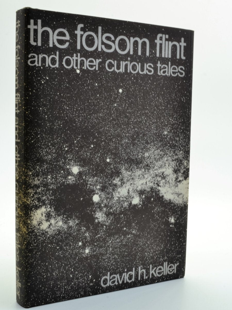Keller, David H - The Folsom Flint and Other Curious Tales | front cover