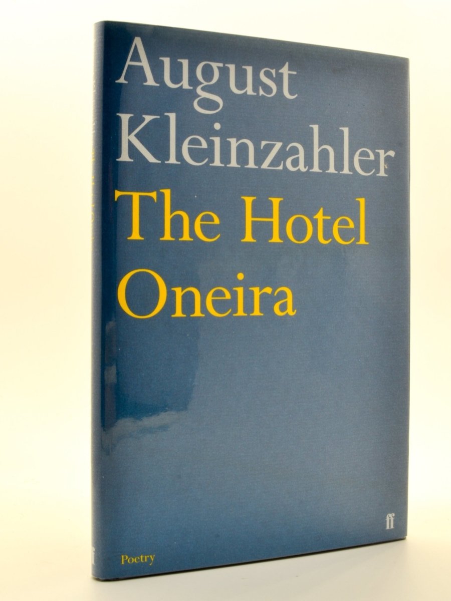 Kleinzahler, August - The Hotel Oneira | front cover