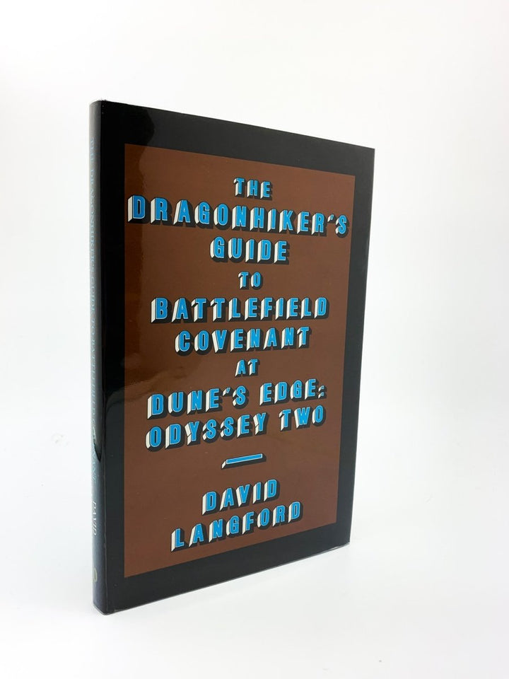 Langford, David - The Dragonhiker's Guide to Battlefield Covenant at Dune's Edge : Odyssey Two - SIGNED | front cover